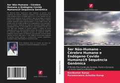 Ser Não-Humano - Cérebro Humano e Endógeno Covido Humano19 Sequência Genômica - Kurup, Ravikumar;Achutha Kurup, Parameswara