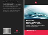 Actividade antimicrobiana de Decalepsis hamiltoni