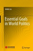 Essential Goals in World Politics