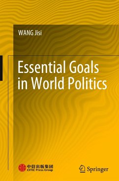 Essential Goals in World Politics - Wang, Jisi