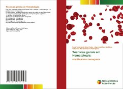 Técnicas gerais em Hematologia: - Tamiris da Silva Costa, Sara;Neri da Silva, Higo José;Ximenes Rodrigues, Aldenora Maria