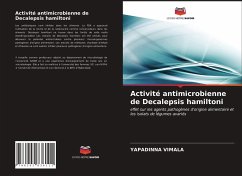 Activité antimicrobienne de Decalepsis hamiltoni - Vimala, Yapadinna