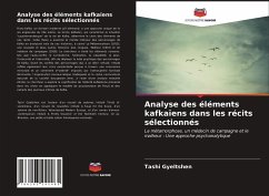 Analyse des éléments kafkaïens dans les récits sélectionnés - Gyeltshen, Tashi