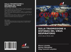 SULLA TRASMISSIONE A DISTANZA DEL VIRUS RESPIRATORIO - Luisetto, Mauro;Almukthar, Naseer;Latyshev, Oleg Yur'evich