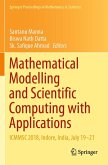 Mathematical Modelling and Scientific Computing with Applications