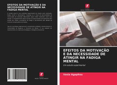 EFEITOS DA MOTIVAÇÃO E DA NECESSIDADE DE ATINGIR NA FADIGA MENTAL - Agapitou, Vasia