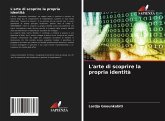 L'arte di scoprire la propria identità