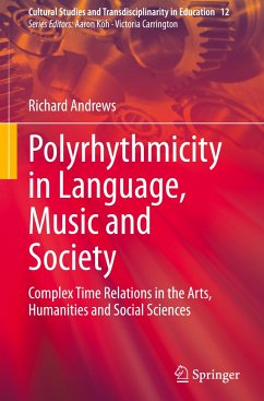 Polyrhythmicity in Language, Music and Society - Andrews, Richard