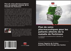 Plan de soins pharmaceutiques pour les patients atteints de la maladie de Parkinson - Freitas, Ariane Figueira de;Santos, Jaqueline Rocha Borges dos