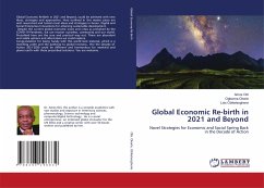 Global Economic Re-birth in 2021 and Beyond