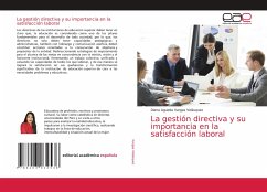 La gestión directiva y su importancia en la satisfacción laboral - Vargas Velásquez, Diana Agueda