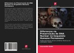 Diferenças na Preservação do DNA Nuclear no Esqueleto Humano Permanece