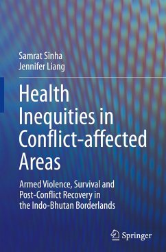 Health Inequities in Conflict-affected Areas - Sinha, Samrat;Liang, Jennifer