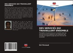 DES SERVICES QUI TRAVAILLENT ENSEMBLE - Persaud, Siri