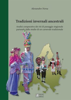 Tradizioni invernali ancestrali (fixed-layout eBook, ePUB) - Norsa, Alessandro