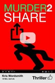 Murder2share - Mord zum Teilen (eBook, ePUB) Murder2share - Mord zum Teilen (eBook, ePUB)