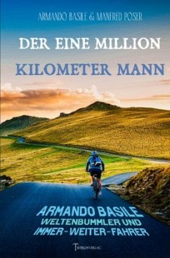 Der Eine Million Kilometer Mann - Basile, Armando