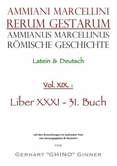 Ammianus Marcellinus Römische Geschichte XIX. - Marcellinus, Ammianus