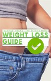Weight Loss Guide (eBook, ePUB)