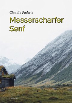 Messerscharfer Senf - Padeste, Claudio