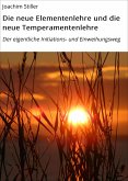 Die neue Elementenlehre und die neue Temperamentenlehre (eBook, ePUB)