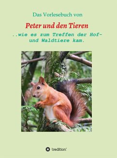 Das Vorlesebuch von Peter und den Tieren (eBook, ePUB) - Müller, Manfred