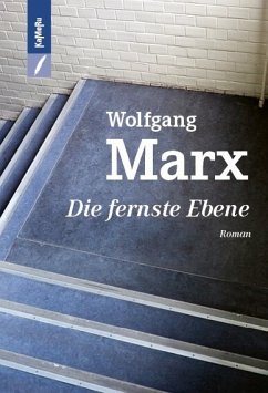 Die fernste Ebene - Marx, Wolfgang