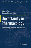 Uncertainty in Pharmacology