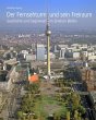 Der Fernsehturm und sein Freiraum - Bild 1