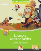 Young Reader, Level e, Classic / Lusmore and the Fairies + e-zone