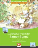 Young Reader, Level b, Fiction / A Christmas Present for Barney Bunny + e-zone