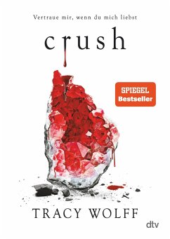 Crush / Die Katmere Academy Chroniken Bd.2 - Wolff, Tracy