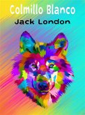 Colmillo Blanco - (Anotado) (eBook, ePUB) Colmillo Blanco - (Anotado) (eBook, ePUB)