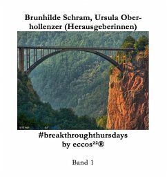 #breakthroughthursdays by eccos²²® (eBook, ePUB) - Schram, Brunhilde; Oberhollenzer, Ursula