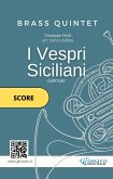 I Vespri Siciliani - Brass Quintet (score) (fixed-layout eBook, ePUB)