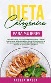 Dieta Cetogénica Para Mujeres (eBook, ePUB)