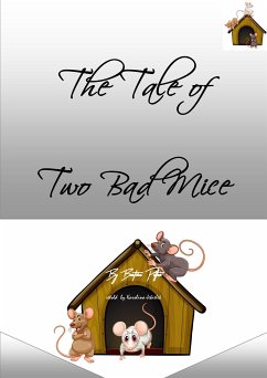 The Tale of Two Bad Mice (eBook, PDF) - Jekielek, Karolina