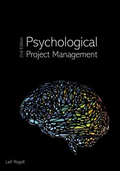 Psychological Project Management - Rogell, Leif