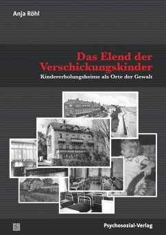 Das Elend der Verschickungskinder (eBook, PDF) - Röhl, Anja