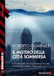 Il mistero della città sommersa... - Bild 1