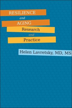 Resilience and Aging (eBook, ePUB) - Lavretsky, Helen