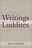 Writings of the Luddites (eBook, ePUB) Writings of the Luddites (eBook, ePUB)