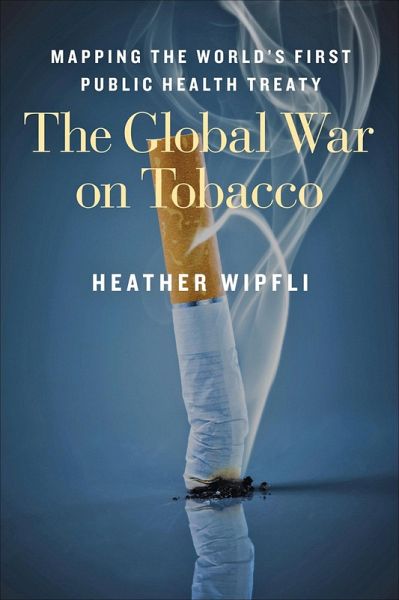 Global War on Tobacco (eBook, ePUB)