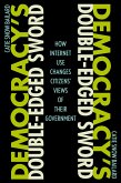 Democracy's Double-Edged Sword (eBook, ePUB) Democracy's Double-Edged Sword (eBook, ePUB)