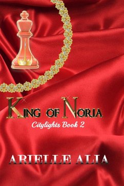 Cover King of Noria (Citylights, #2) (eBook, ePUB)