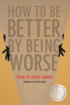 How to Be Better by Being Worse (eBook, ePUB) - Jannise, Justin