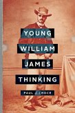 Young William James Thinking (eBook, ePUB)