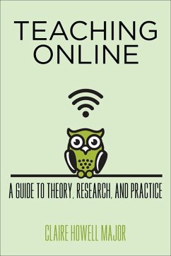 Teaching Online (eBook, ePUB) - Major, Claire Howell