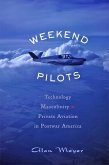 Weekend Pilots (eBook, ePUB)