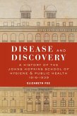 Disease and Discovery (eBook, ePUB) Disease and Discovery (eBook, ePUB)